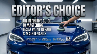 Editor's Choice: The Definitive Guide to Mastering Tesla Paint Repair & Maintenance