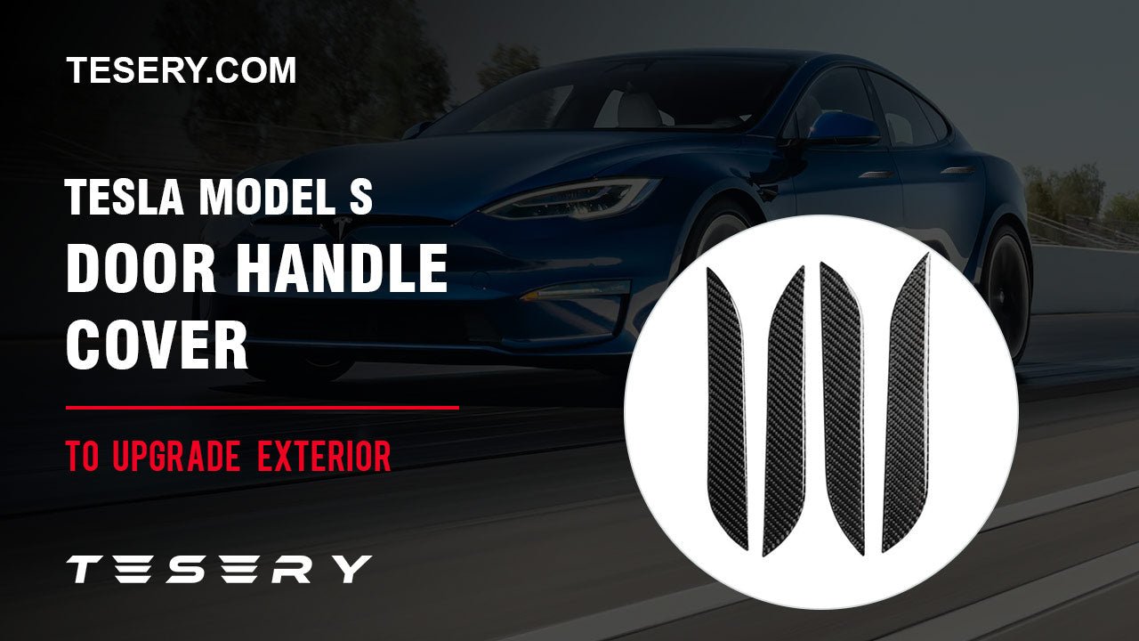 Tesla Model S Real Carbon Door Handle Cover—Provide you with more security - Tesery Official Store